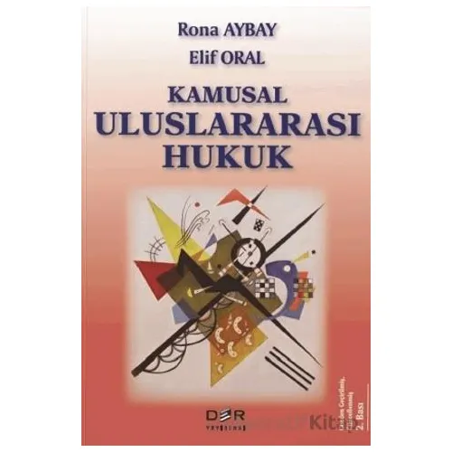 Kamusal Uluslararası Hukuk - Rona Aybay - Der Yayınları