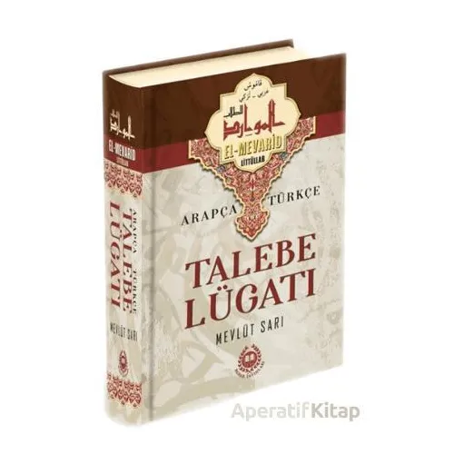 Arapça Türkçe Talebe Lügatı - Mevlüt Sarı - Bahar Yayınları