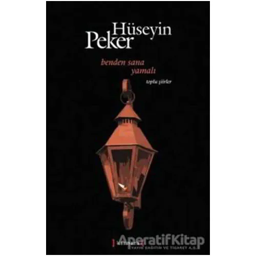 Benden Sana Yamalı - Hüseyin Peker - Kırmızı Yayınları