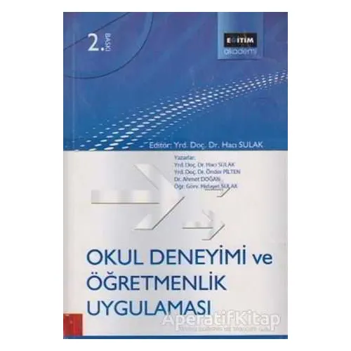 Okul Deneyimi ve Öğretmenlik Uygulaması - Ahmet Doğan - Eğitim Yayınevi - Ders Kitapları