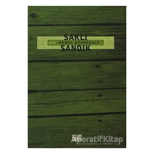 Saklı Sandık - Kemal Gündüzalp - Şiirden Yayıncılık