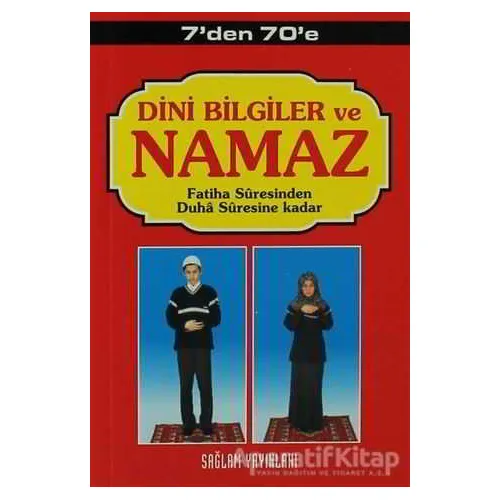 7’den 70’e Dini Bilgiler ve Namaz - F. Cemil Coşkun - Sağlam Yayınevi