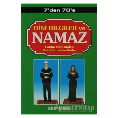 7’den 70’e Dini Bilgiler ve Namaz (Kod: 003-Mini Boy) - F. Cemil Coşkun - Sağlam Yayınevi