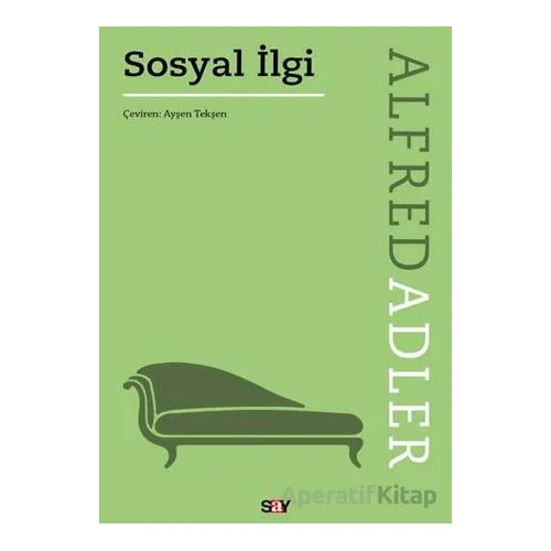 Sosyal İlgi - Alfred Adler - Say Yayınları