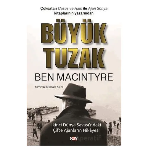 Bu¨yu¨k Tuzak - Ben Macintyre - Say Yayınları