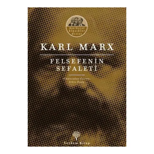 Felsefenin Sefaleti - Karl Marx - Yordam Kitap