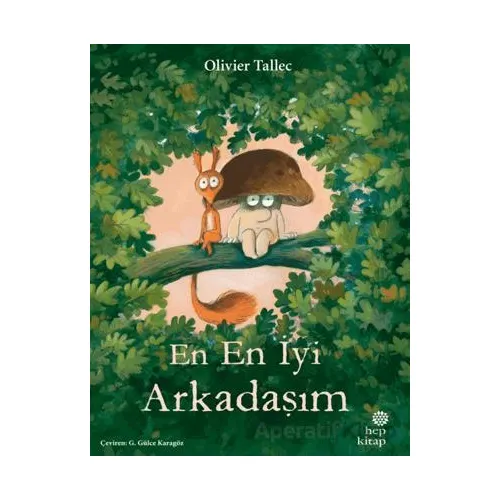 En En İyi Arkadaşım - Olivier Tallec - Hep Kitap