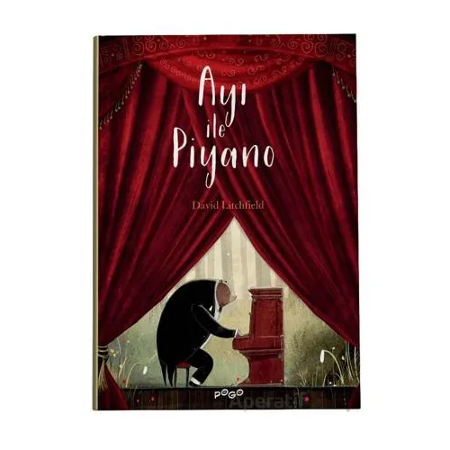 Ayı ile Piyano - David Litchfield - Pogo Çocuk