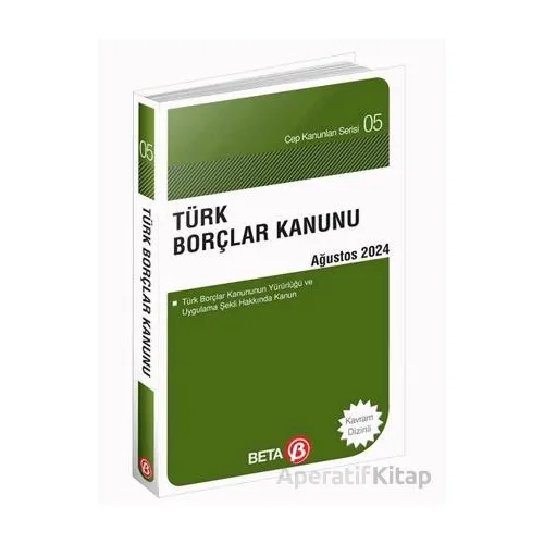 Türk Borçlar Kanunu - Ağustos 2024 - Kolektif - Beta Yayınevi
