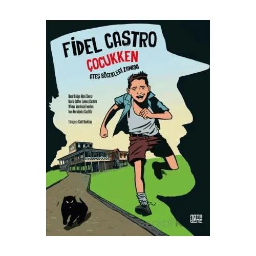 Fidel Castro Çocukken - Omar Felipe Mauri Sierra - Nota Bene Yayınları