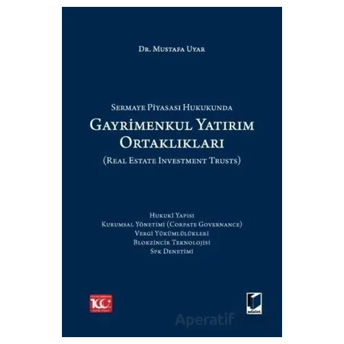 Sermaye Piyasası Hukukunda Gayrimenkul Yatırım Ortaklıkları (Real Estate Investment Trusts)
