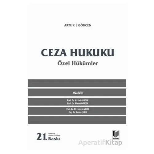 Ceza Hukuku Özel Hükümler - M. Emin Artuk - Adalet Yayınevi