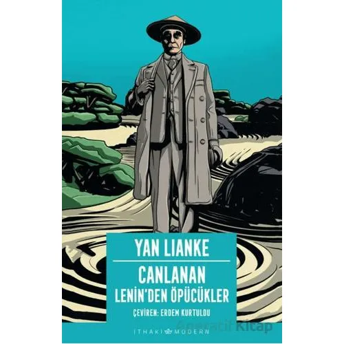 Canlanan - Lenin’den Öpücükler - Yan Lianke - İthaki Yayınları