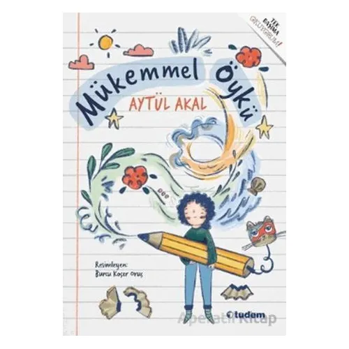 Mükemmel Öykü - Aytül Akal - Tudem Yayınları