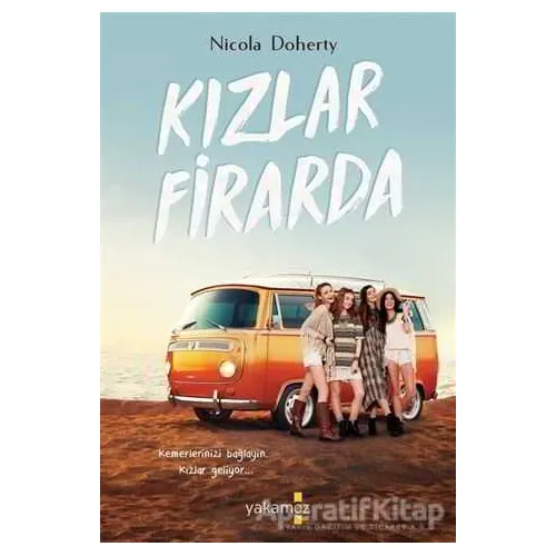 Kızlar Firarda - Nicola Doherty - Yakamoz Yayınevi