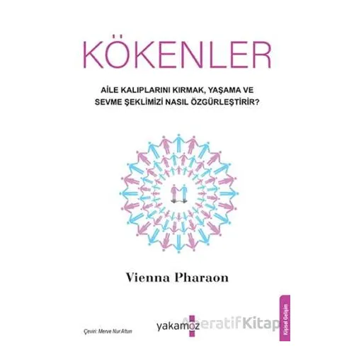 Kökenler - Vienna Pharaon - Yakamoz Yayınevi
