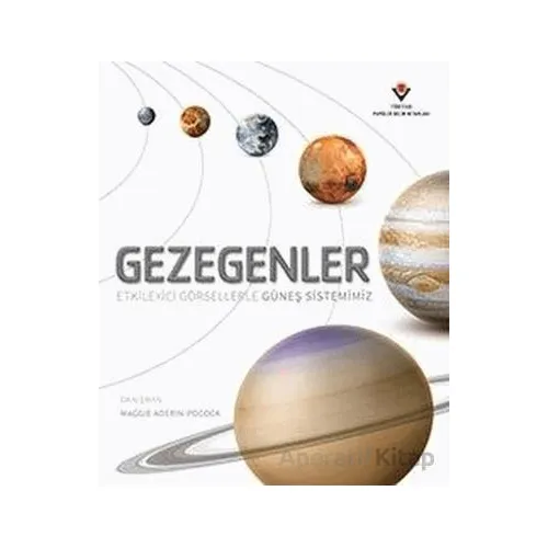 Gezegenler - Maggie Aderin-Pocock - TÜBİTAK Yayınları