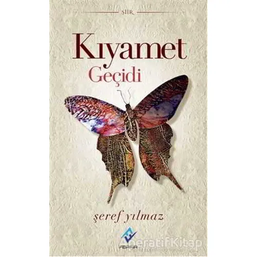 Kıyamet Geçidi - Şeref Yılmaz - Ferfir Yayıncılık