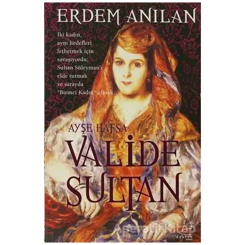 Valide Sultan - Erdem Anılan - Destek Yayınları