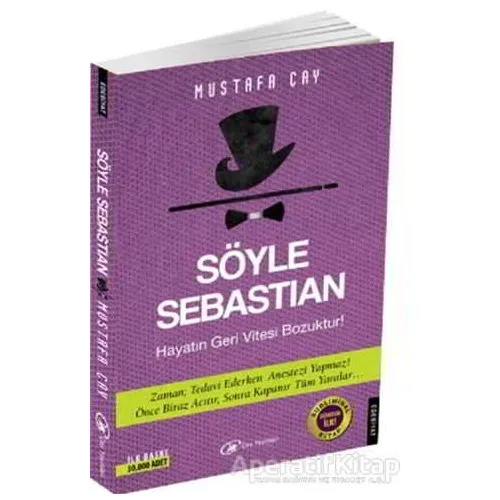 Söyle Sebastian - Mustafa Çay - Çay Yayınları