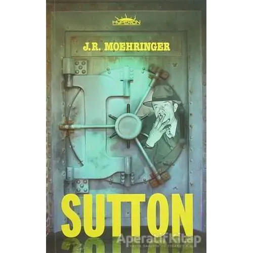 Sutton - J. R. Moehringer - Hyperion Kitap