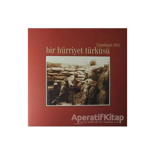 Bir Hürriyet Türküsü - Senem Tüfekçioğlu Özdemir - Kırmızı Yayınları