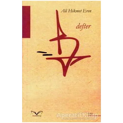 Defter - Ali Hikmet Eren - Medakitap Yayınları