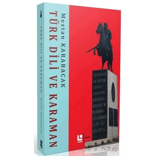 Türk Dili ve Karaman - Mestan Karabacak - Lakin Yayınları