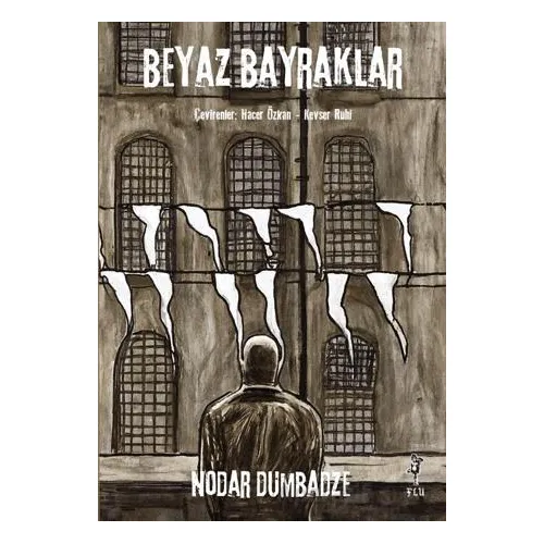 Beyaz Bayraklar - Nodar Dumbadze - Flu Kitap