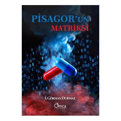 Pisagorun Matriksi - İ. Gökhan Durmaz - Omca Yayınları