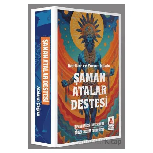 Şaman Atalar Destesi - İrem Yur Süzer - Delta Kültür Yayınevi