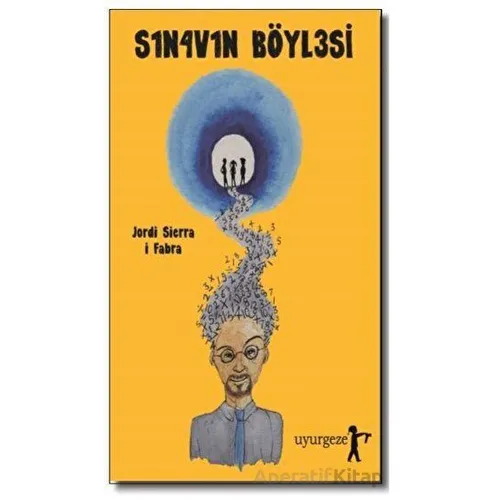 Sınavın Böylesi - Jordi Sierra i Fabra - Uyurgezer Kitap
