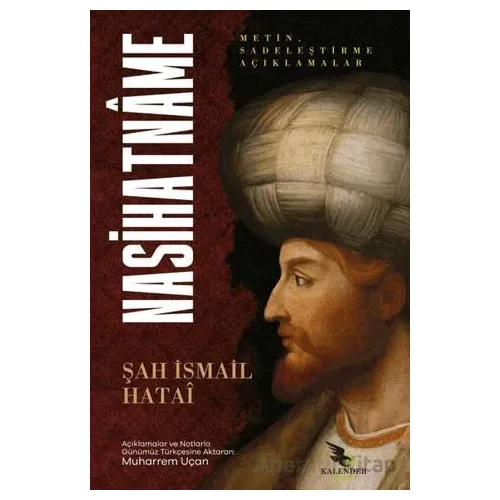 Nasihatname - Şah İsmail Hatai - Kalender Yayınevi