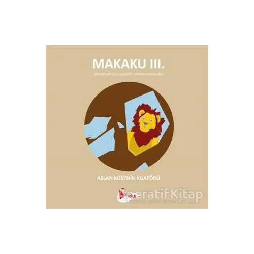 Makaku 3 - Aslan Kosinin Kuaförü - Enzo İkah - Puslu Yayıncılık