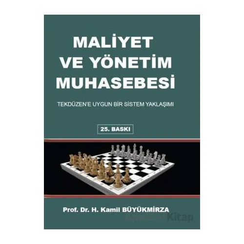 Maliyet ve Yönetim Muhasebesi - Kamil Büyükmirza - Gazi Kitabevi