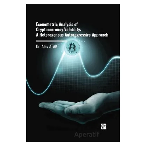 Econometric Analysis Of Cryptocurrency Volatility: A Heterogenous Autoregressive Approach