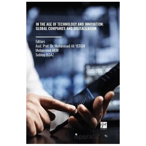 In The Age Of Technology and Innovation: Global Companies and Digitalization