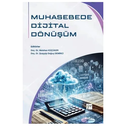 Muhasebede Dijital Dönüşüm - Kolektif - Gazi Kitabevi