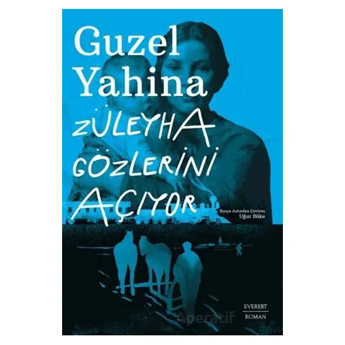 Züleyha Gözlerini Açıyor - Guzel Yahina - Everest Yayınları