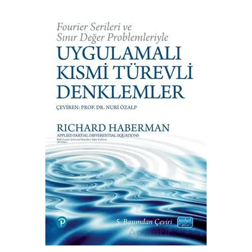 Uygulamalı Kısmi Türevli Denklemler - Richard Haberman - Nobel Akademik Yayıncılık