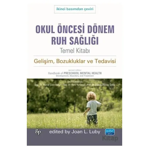 Okul Öncesi Dönem Ruh Sağlığı - Joan L. Luby - Nobel Akademik Yayıncılık