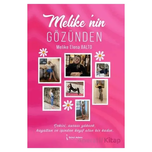 Melike’nin Gözünden - Melike Elena Balto - İkinci Adam Yayınları