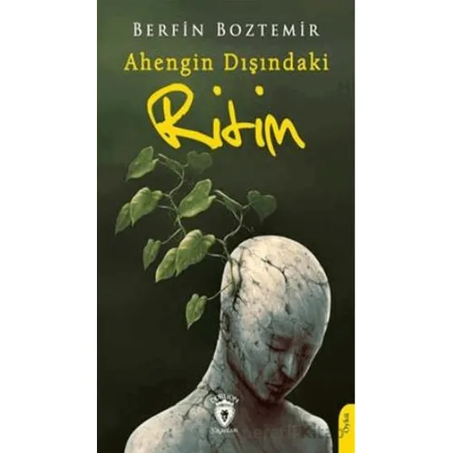 Ahengin Dışındaki Ritim - Berfin Boztemir - Dorlion Yayınları