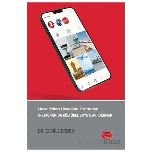 Hava Yolları Hesapları Üzerinden İnstagram’da Kültürel Boyutları Okumak