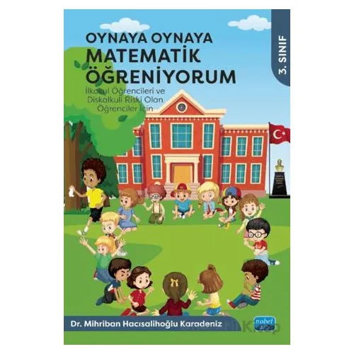 Oynaya Oynaya Matematik Öğreniyorum 3. Sınıf
