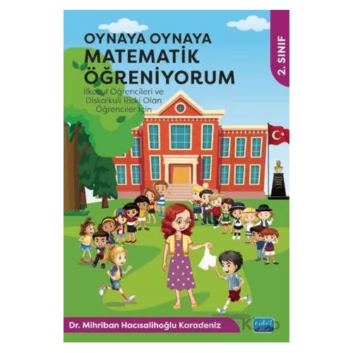 Oynaya Oynaya Matematik Öğreniyorum 2. Sınıf