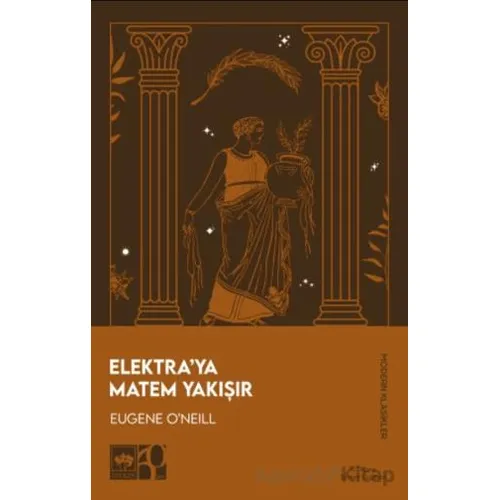 Elektraya Matem Yakışır - Eugene ONeill - Ötüken Neşriyat