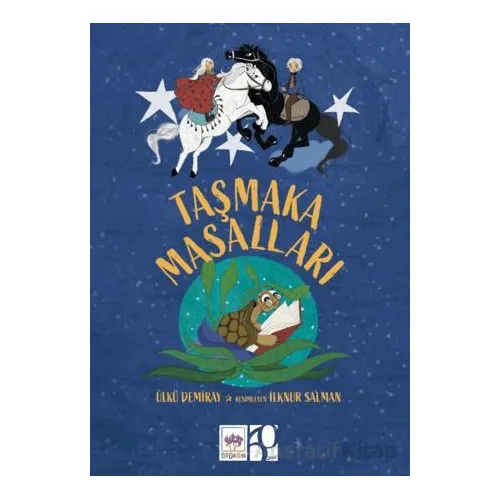 Taşmaka Masalları - Ülkü Demiray - Ötüken Çocuk Yayınları
