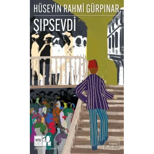Şıpsevdi (Günümüz Türkçesiyle) - Hüseyin Rahmi Gürpınar - Ötüken Neşriyat