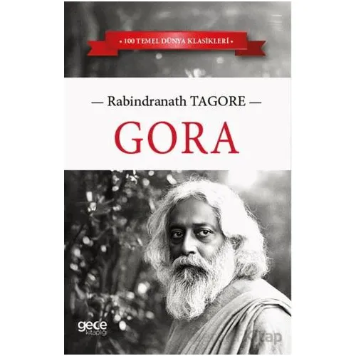 Gora - Rabindranath Tagore - Gece Kitaplığı